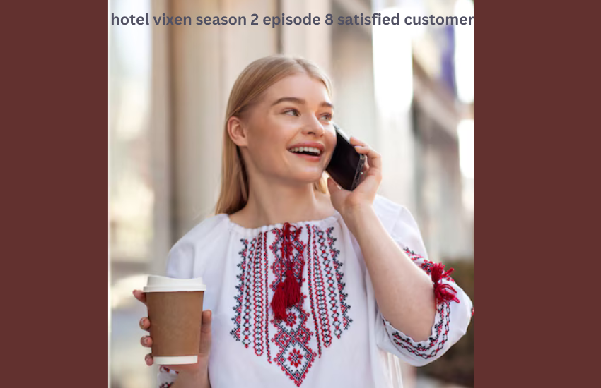 hotel vixen season 2 episode 8 satisfied customer
