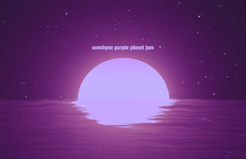 sunshyne purple planet jam
